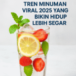 Loaded Water – Tren Minuman Viral 2025 yang Bikin Hidup Lebih Segar.